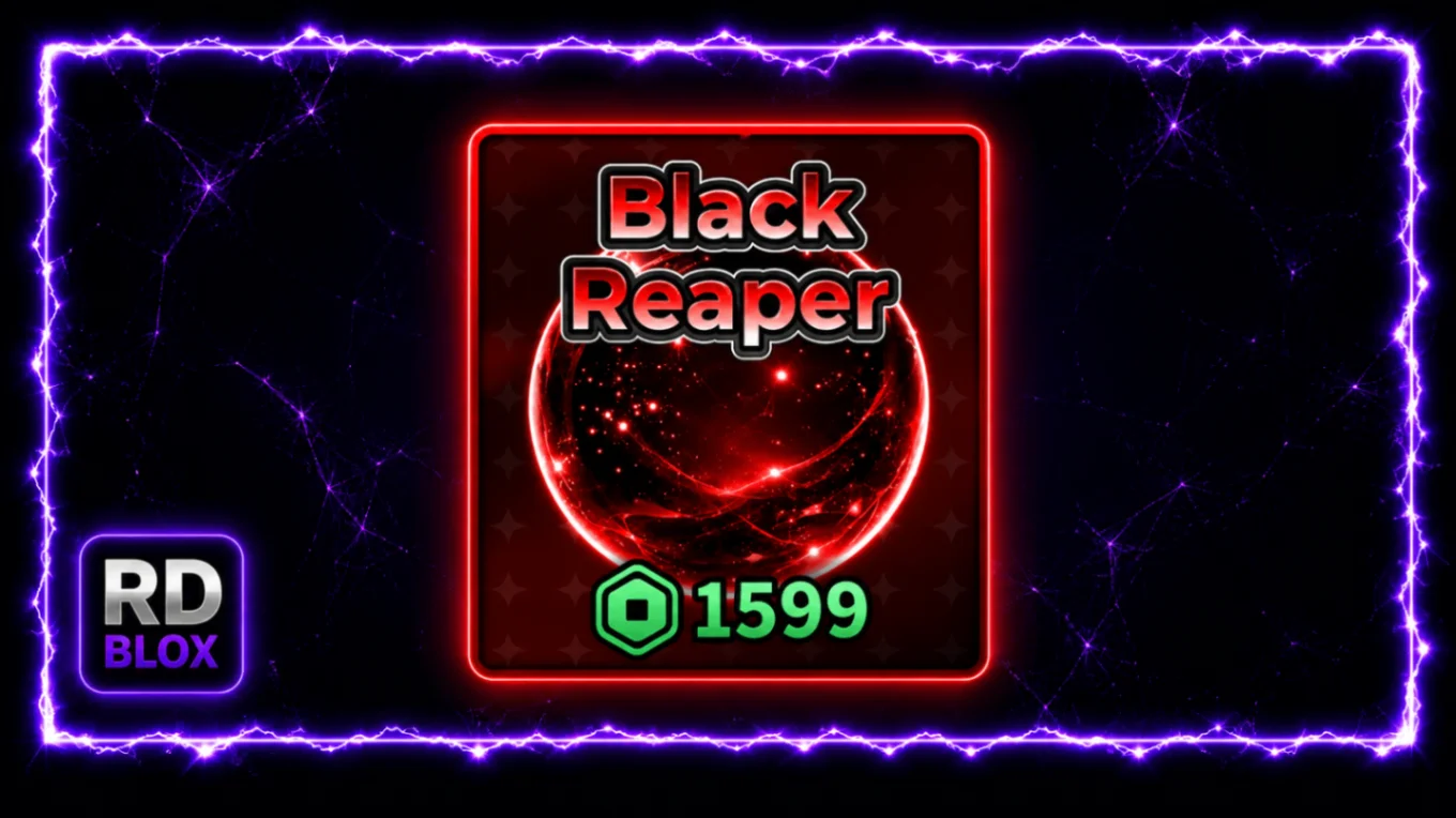 🎁 BLACK REAPER