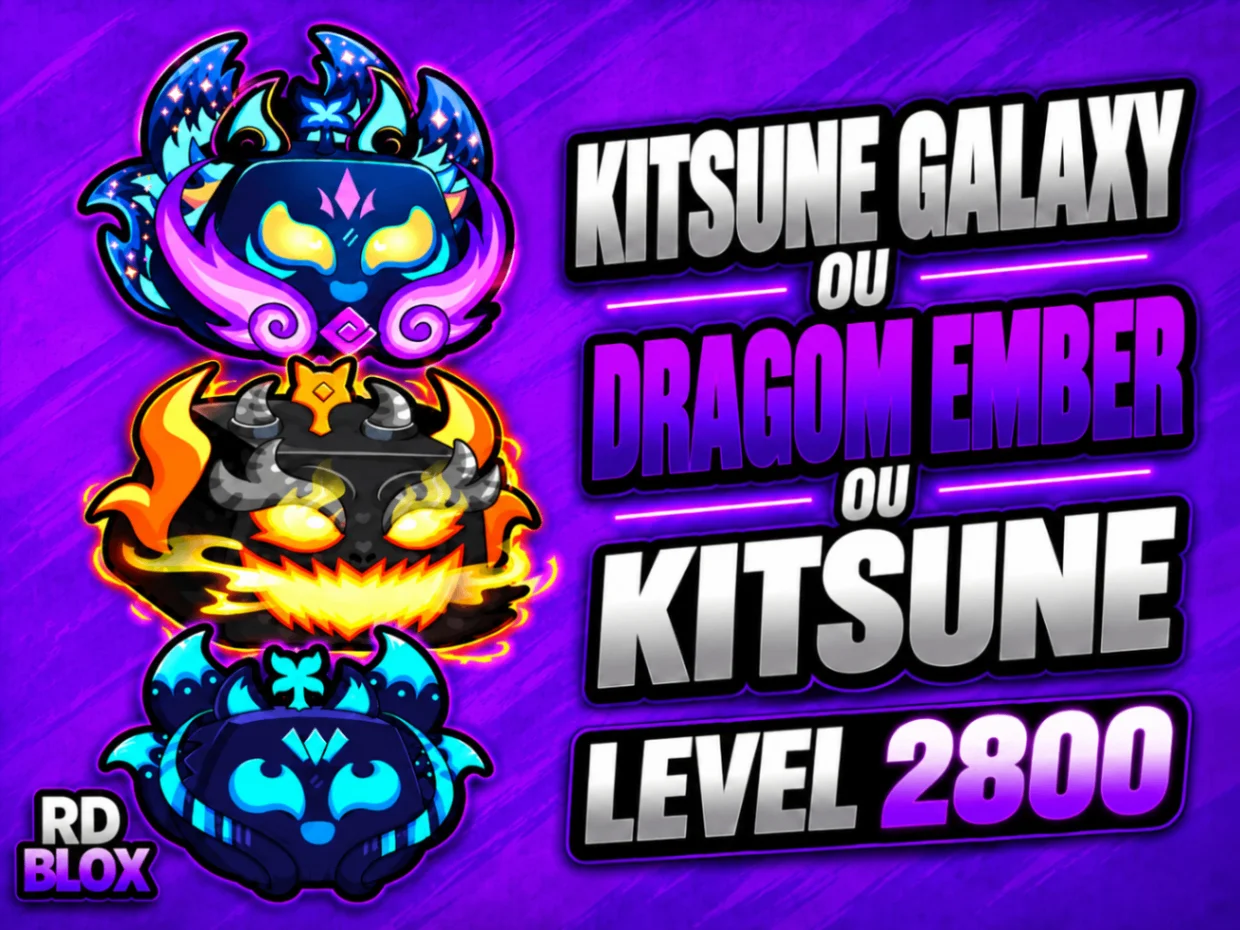 ⭐ LVL 2800 COM 1 GARANTIDA (KITSUNE GALAXY OU DRAGOM EMBER OU KITSUNE)